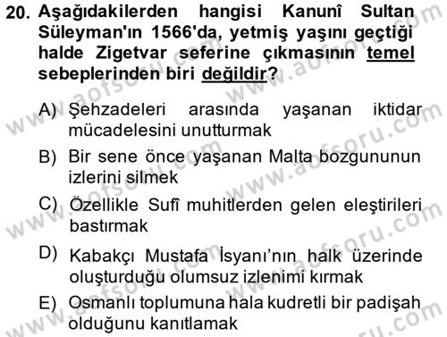Osmanlı Tarihi (1300-1566) Dersi 2013 - 2014 Yılı (Final) Dönem Sonu Sınav Soruları 20. Soru