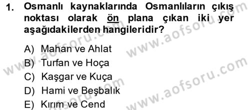 Osmanlı Tarihi (1300-1566) Dersi 2014 - 2015 Yılı (Vize) Ara Sınav Soruları 1. Soru