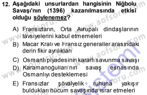 Osmanlı Tarihi (1300-1566) Dersi Ara Sınavı Deneme Sınav Soruları 12. Soru