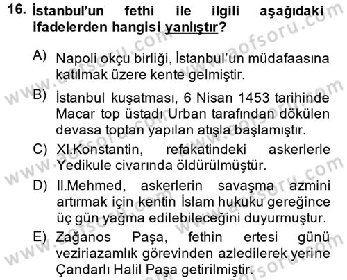 Osmanlı Tarihi (1300-1566) Dersi Ara Sınavı Deneme Sınav Soruları 16. Soru