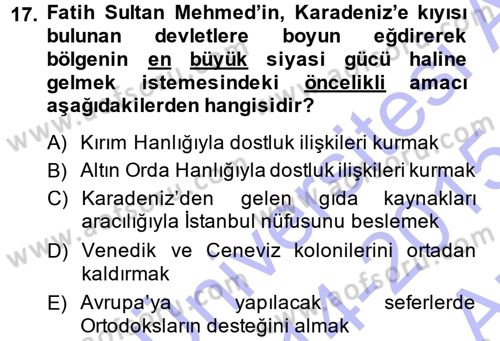 Osmanlı Tarihi (1300-1566) Dersi Ara Sınavı Deneme Sınav Soruları 17. Soru