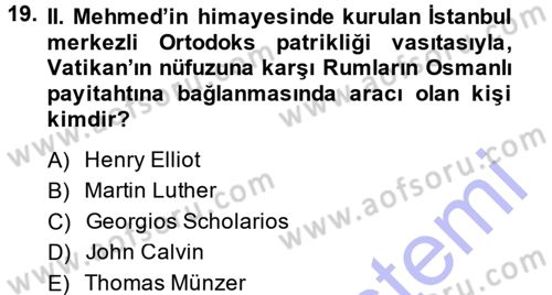 Osmanlı Tarihi (1300-1566) Dersi 2014 - 2015 Yılı (Vize) Ara Sınav Soruları 19. Soru