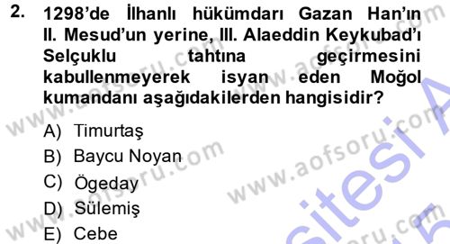 Osmanlı Tarihi (1300-1566) Dersi Ara Sınavı Deneme Sınav Soruları 2. Soru
