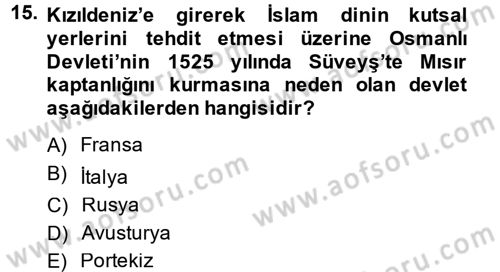 Osmanlı Tarihi (1300-1566) Dersi 2014 - 2015 Yılı (Final) Dönem Sonu Sınav Soruları 15. Soru