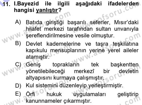 Osmanlı Tarihi (1300-1566) Dersi 2015 - 2016 Yılı (Vize) Ara Sınav Soruları 11. Soru