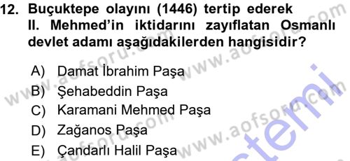 Osmanlı Tarihi (1300-1566) Dersi 2015 - 2016 Yılı (Vize) Ara Sınav Soruları 12. Soru
