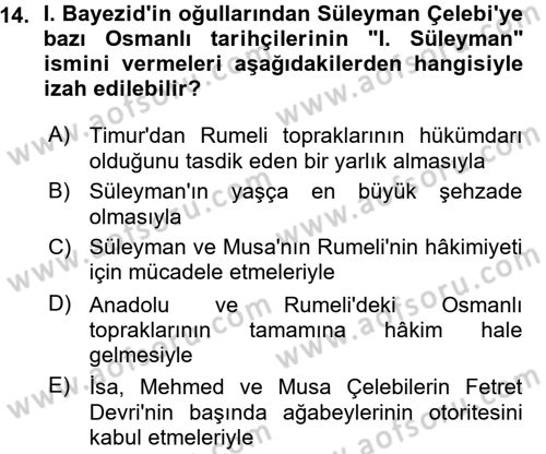 Osmanlı Tarihi (1300-1566) Dersi 2015 - 2016 Yılı (Vize) Ara Sınav Soruları 14. Soru