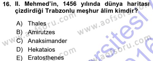 Osmanlı Tarihi (1300-1566) Dersi 2015 - 2016 Yılı (Vize) Ara Sınav Soruları 16. Soru