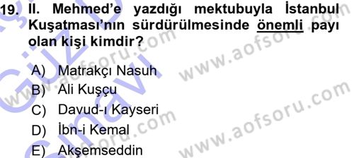 Osmanlı Tarihi (1300-1566) Dersi 2015 - 2016 Yılı (Vize) Ara Sınav Soruları 19. Soru