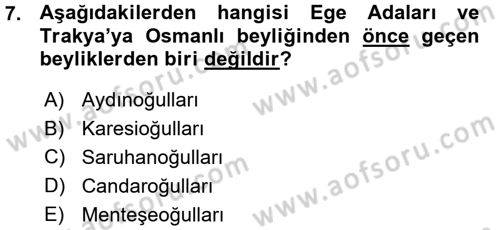 Osmanlı Tarihi (1300-1566) Dersi 2015 - 2016 Yılı (Vize) Ara Sınav Soruları 7. Soru