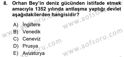 Osmanlı Tarihi (1300-1566) Dersi 2015 - 2016 Yılı (Vize) Ara Sınav Soruları 8. Soru