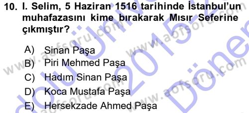 Osmanlı Tarihi (1300-1566) Dersi 2015 - 2016 Yılı (Final) Dönem Sonu Sınavı 10. Soru