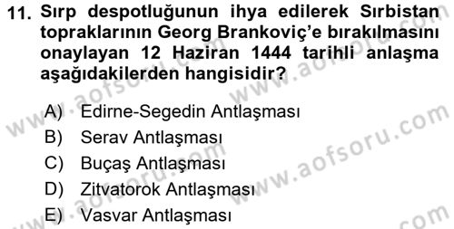 Osmanlı Tarihi (1300-1566) Dersi 2016 - 2017 Yılı (Vize) Ara Sınav Soruları 11. Soru