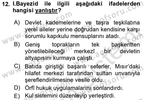 Osmanlı Tarihi (1300-1566) Dersi 2016 - 2017 Yılı (Vize) Ara Sınav Soruları 12. Soru