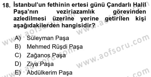 Osmanlı Tarihi (1300-1566) Dersi 2016 - 2017 Yılı (Vize) Ara Sınav Soruları 18. Soru
