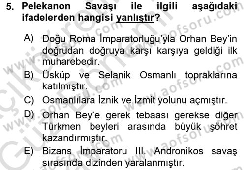 Osmanlı Tarihi (1300-1566) Dersi 2016 - 2017 Yılı (Vize) Ara Sınav Soruları 5. Soru
