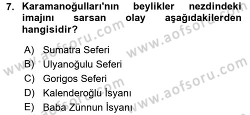 Osmanlı Tarihi (1300-1566) Dersi 2016 - 2017 Yılı (Vize) Ara Sınav Soruları 7. Soru