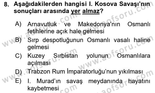 Osmanlı Tarihi (1300-1566) Dersi 2016 - 2017 Yılı (Vize) Ara Sınav Soruları 8. Soru