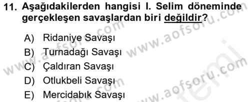 Osmanlı Tarihi (1300-1566) Dersi 2016 - 2017 Yılı (Final) Dönem Sonu Sınav Soruları 11. Soru