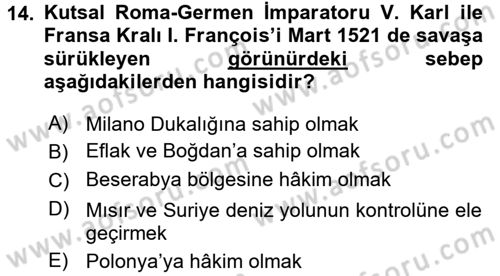 Osmanlı Tarihi (1300-1566) Dersi 2016 - 2017 Yılı (Final) Dönem Sonu Sınav Soruları 14. Soru