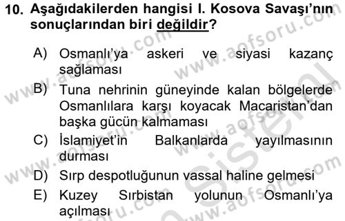 Osmanlı Tarihi (1300-1566) Dersi 2017 - 2018 Yılı (Vize) Ara Sınav Soruları 10. Soru