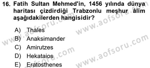 Osmanlı Tarihi (1300-1566) Dersi Ara Sınavı Deneme Sınav Soruları 16. Soru