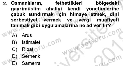 Osmanlı Tarihi (1300-1566) Dersi 2017 - 2018 Yılı (Vize) Ara Sınav Soruları 2. Soru