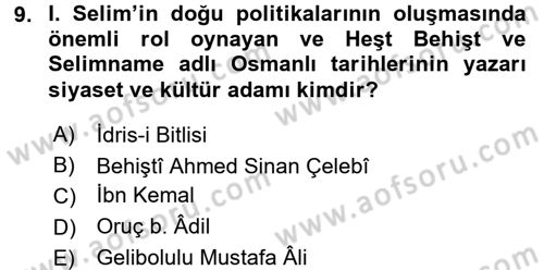 Osmanlı Tarihi (1300-1566) Dersi 2017 - 2018 Yılı (Final) Dönem Sonu Sınav Soruları 9. Soru
