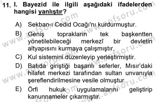 Osmanlı Tarihi (1300-1566) Dersi Ara Sınavı Deneme Sınav Soruları 11. Soru