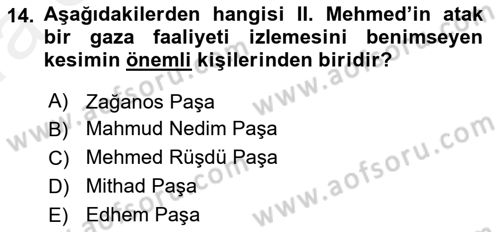 Osmanlı Tarihi (1300-1566) Dersi Ara Sınavı Deneme Sınav Soruları 14. Soru