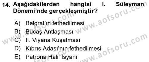 Osmanlı Tarihi (1300-1566) Dersi 2018 - 2019 Yılı (Final) Dönem Sonu Sınav Soruları 14. Soru