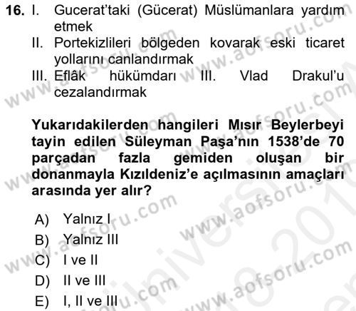 Osmanlı Tarihi (1300-1566) Dersi 2018 - 2019 Yılı (Final) Dönem Sonu Sınav Soruları 16. Soru