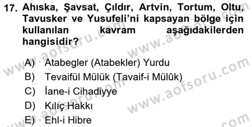 Osmanlı Tarihi (1300-1566) Dersi 2018 - 2019 Yılı (Final) Dönem Sonu Sınav Soruları 17. Soru
