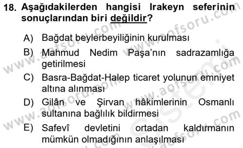 Osmanlı Tarihi (1300-1566) Dersi 2018 - 2019 Yılı (Final) Dönem Sonu Sınav Soruları 18. Soru