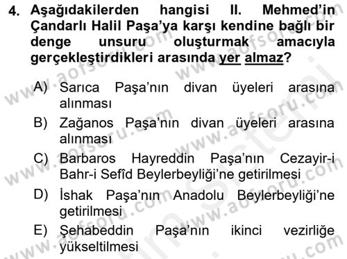Osmanlı Tarihi (1300-1566) Dersi 2018 - 2019 Yılı (Final) Dönem Sonu Sınav Soruları 4. Soru