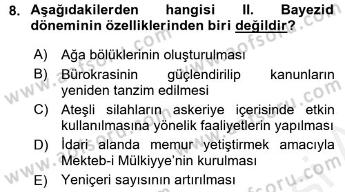Osmanlı Tarihi (1300-1566) Dersi 2018 - 2019 Yılı (Final) Dönem Sonu Sınav Soruları 8. Soru