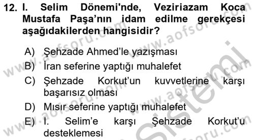 Osmanlı Tarihi (1300-1566) Dersi 2018 - 2019 Yılı Yaz Okulu Sınav Soruları 12. Soru