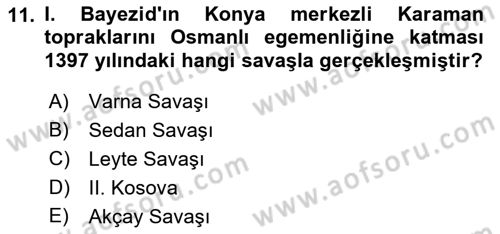 Osmanlı Tarihi (1300-1566) Dersi 2019 - 2020 Yılı (Vize) Ara Sınav Soruları 11. Soru
