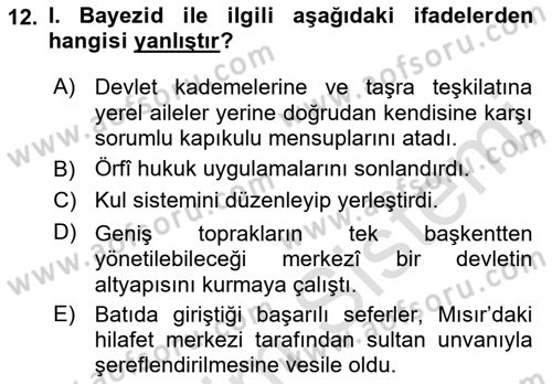Osmanlı Tarihi (1300-1566) Dersi 2019 - 2020 Yılı (Vize) Ara Sınav Soruları 12. Soru