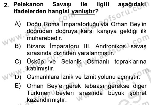 Osmanlı Tarihi (1300-1566) Dersi 2019 - 2020 Yılı (Vize) Ara Sınav Soruları 2. Soru