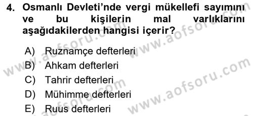 Osmanlı Tarihi (1300-1566) Dersi 2019 - 2020 Yılı (Vize) Ara Sınav Soruları 4. Soru