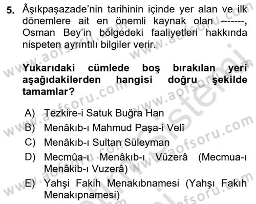 Osmanlı Tarihi (1300-1566) Dersi 2019 - 2020 Yılı (Vize) Ara Sınav Soruları 5. Soru