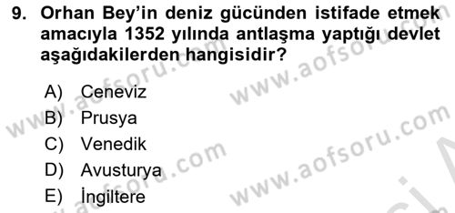 Osmanlı Tarihi (1300-1566) Dersi 2019 - 2020 Yılı (Vize) Ara Sınav Soruları 9. Soru