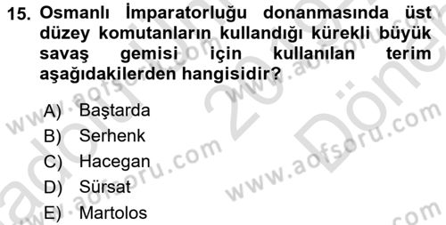 Osmanlı Tarihi (1300-1566) Dersi 2019 - 2020 Yılı (Final) Dönem Sonu Sınav Soruları 15. Soru