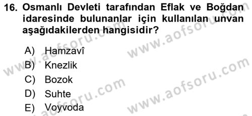 Osmanlı Tarihi (1300-1566) Dersi 2019 - 2020 Yılı (Final) Dönem Sonu Sınav Soruları 16. Soru