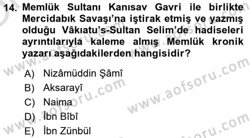 Osmanlı Tarihi (1300-1566) Dersi 2020 - 2021 Yılı Yaz Okulu Sınav Soruları 14. Soru