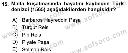 Osmanlı Tarihi (1300-1566) Dersi 2020 - 2021 Yılı Yaz Okulu Sınav Soruları 15. Soru