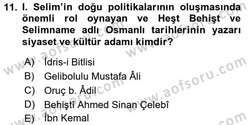 Osmanlı Tarihi (1300-1566) Dersi 2021 - 2022 Yılı (Final) Dönem Sonu Sınav Soruları 11. Soru