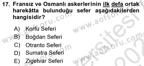 Osmanlı Tarihi (1300-1566) Dersi 2021 - 2022 Yılı (Final) Dönem Sonu Sınav Soruları 17. Soru