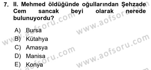 Osmanlı Tarihi (1300-1566) Dersi 2021 - 2022 Yılı (Final) Dönem Sonu Sınav Soruları 7. Soru